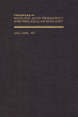 Progress in Nucleic Acid Research and Molecular Biology, Vol. 41