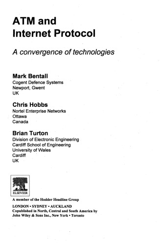 ATM and Internet Protocol. A Convergence of Technologies
