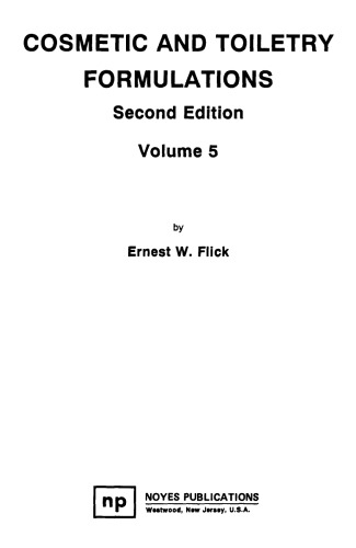 Cosmetic and Toiletry Formulations [Vol 5]