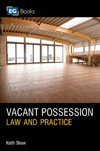 Vacant Possession: Law and Practice