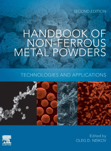 Handbook of Non-Ferrous Metal Powders; Technologies and Applications