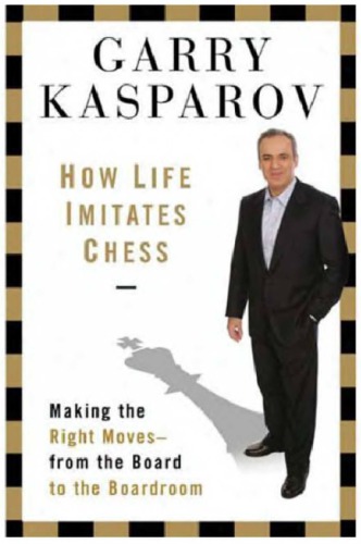 How Life Imitates Chess