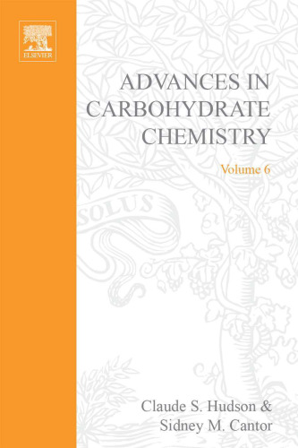 Advances in Carbohydrate Chemistry, Vol. 6