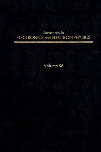 Advances in Electronics and Electron Physics, Vol. 86
