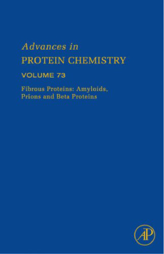 Fibrous Proteins: Amyloids, Prions and Beta Proteins