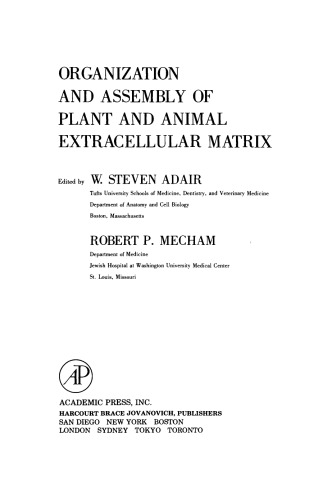 Organization and Assembly of Plant and Animal Extracellular Matrix