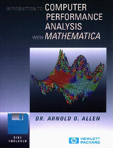 Introduction to computer performance analysis with Mathematica