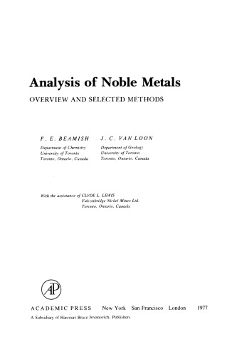 Analysis of Noble Metals. Overview and Selected Methods