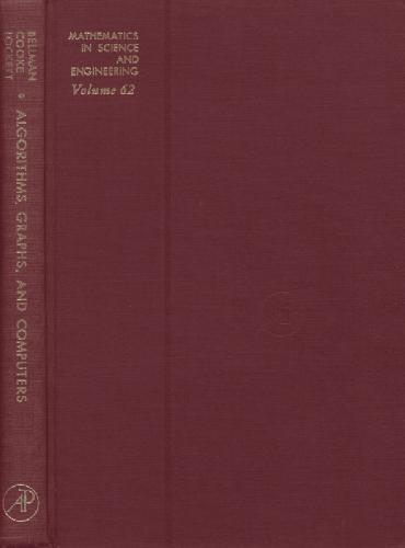 Algorithms, graphs, and computers, Volume 62