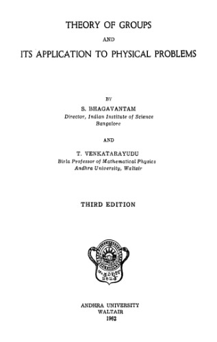 Theory of Groups and Its Application to Physical Problems