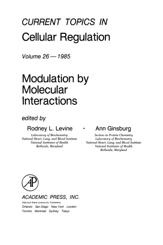 Modulation by Molecular Interactions: Current Topics in Cellular Regulation