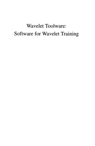Wavelet Toolware: Software for Wavelet Training