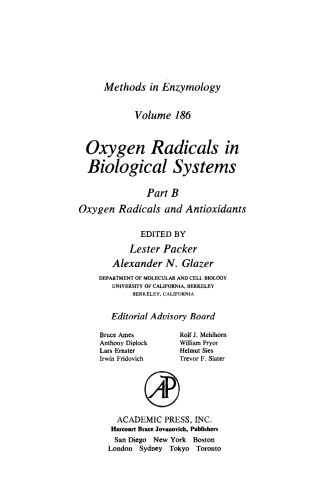 Oxygen Radicals in Biological Systems Part B: Oxygen Radicals and Antioxidants