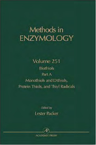 Biothiols, Part A: Monothiols and Dithiols, Protein Thiols, and Thiyl Radicals