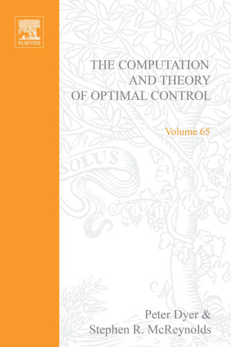 The Computation and Theory of Optimal Control