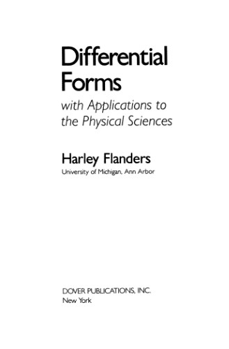 Differential Forms with Applications to the Physical Sciences