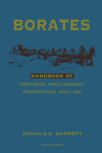 Borates: Handbook of Deposits, Processing, Properties, and Use