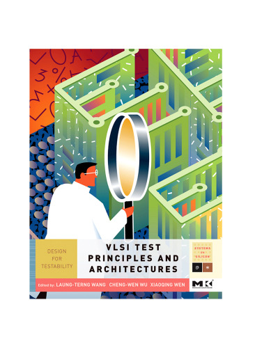 VLSI Test Principles and Architectures: Design for Testability