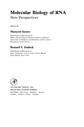 Molecular Biology of RNA. New Perspectives
