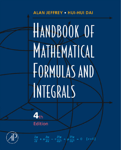 Handbook of Mathematical Formulas and Integrals, Fourth Edition