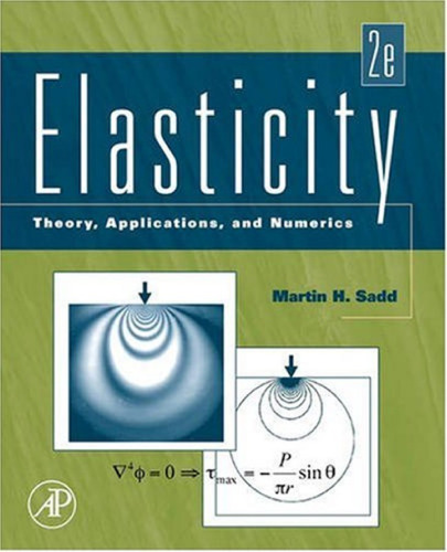Elasticity, Second Edition: Theory, Applications, and Numerics