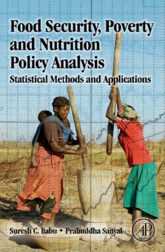 Food Security, Poverty and Nutrition Policy Analysis: Statistical Methods and Applications