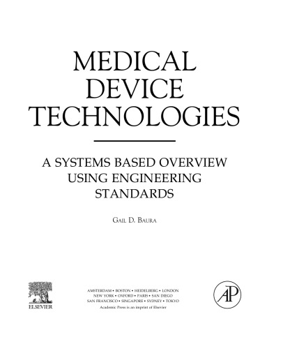 Medical Device Technologies. A Systems Based Overview Using Engineering Standards
