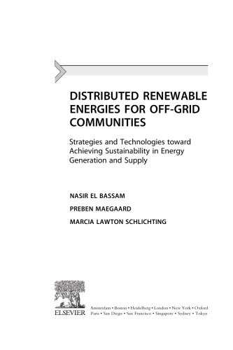 Distributed Renewable Energies for Off-Grid Communities. Strategies and Technologies toward Achieving Sustainability in Energy Generation and Supply