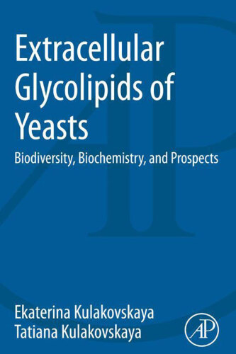 Extracellular Glycolipids of Yeasts: Biodiversity, Biochemistry, and Prospects