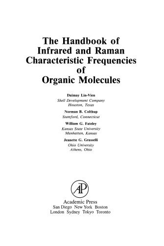 The Handbook of Infrared and Raman Characteristic Frequencies of Organic Molecules