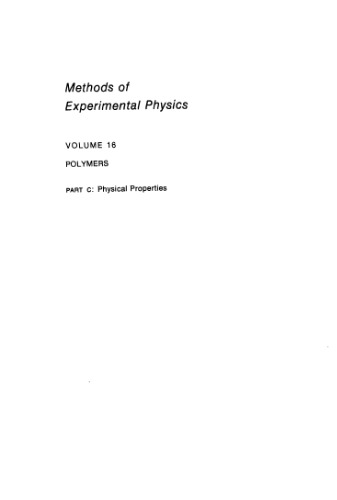 Methods of experimental physics, - Polymers. part C Physical properties