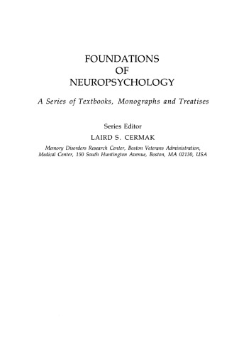 The Neuropsychology of Consciousness