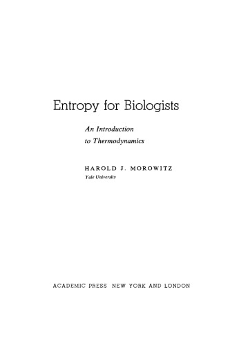 Entropy for Biologists. An Introduction to Thermodynamics