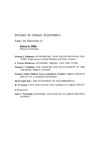 City Life-Cycles and American Urban Policy. Studies in Urban Economics