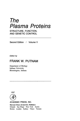 The Plasma Proteins. Structure, Function, and Genetic Control
