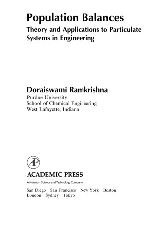 Population Balances: Theory and Applications to Particulate Systems in Engineering