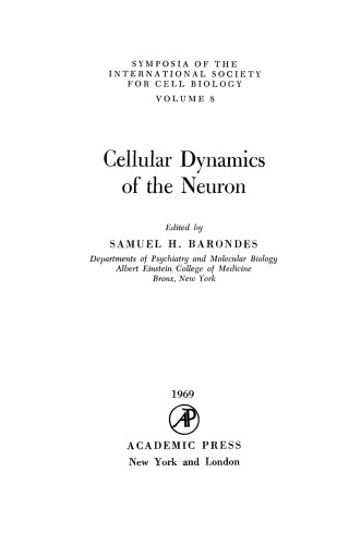 Cellular Dynamics of the Neuron