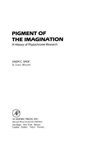 Pigment of the Imagination. A History of Phytochrome Research