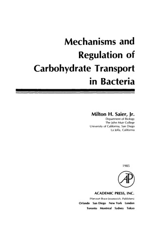 Mechanisms and Regulation of Carbohydrate Transport in Bacteria
