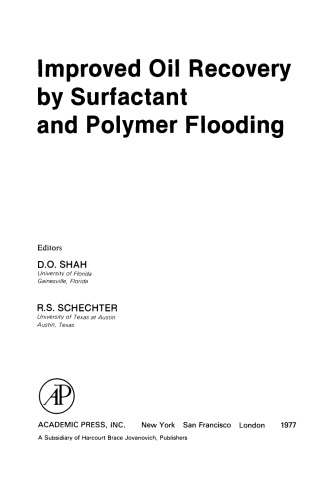 Improved Oil Recovery by Surfactant and Polymer Flooding