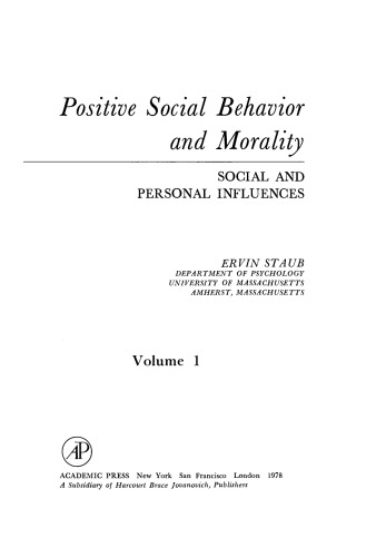 Positive Social Behavior and Morality. Social and Personal Influences