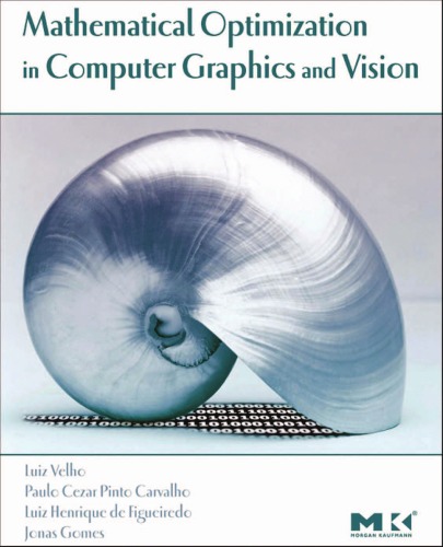 Mathematical Optimization in Computer Graphics and Vision