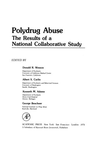 Polydrug Abuse. The Results of a National Collaborative Study