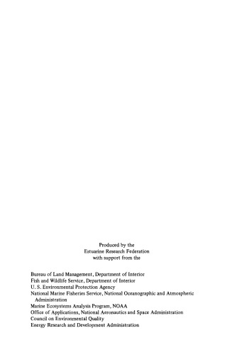 Estuarine Processes. Circulation, Sediments, and Transfer of Material in the Estuary