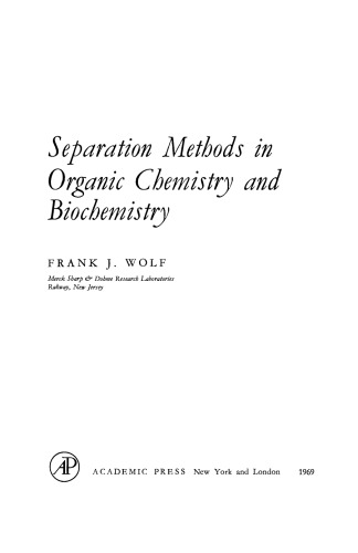 Separation Methods in Organic Chemistry and Biochemistry