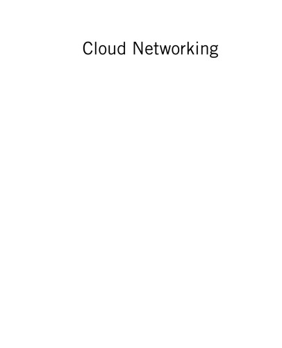 Cloud Networking. Developing Cloud-Based Data Center Networks