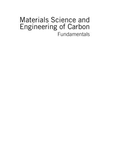 Materials Science and Engineering of Carbon: Fundamentals