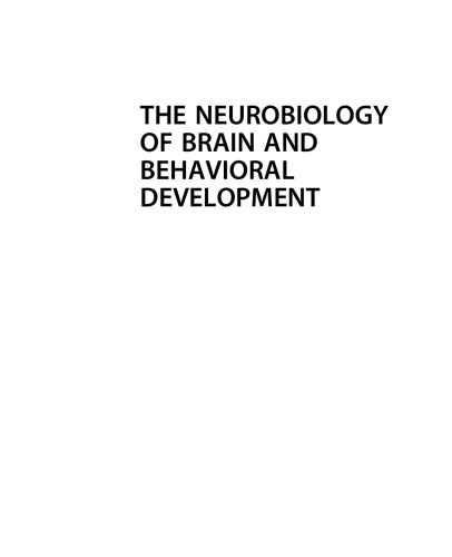 The Neurobiology of Brain and Behavioral Development