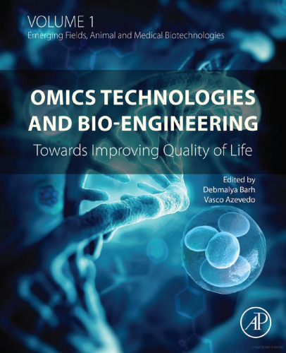 Omics Technologies and Bio-engineering: Volume 1: Towards Improving Quality of Life