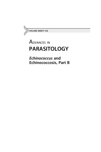 Echinococcus and Echinococcosis, Part B